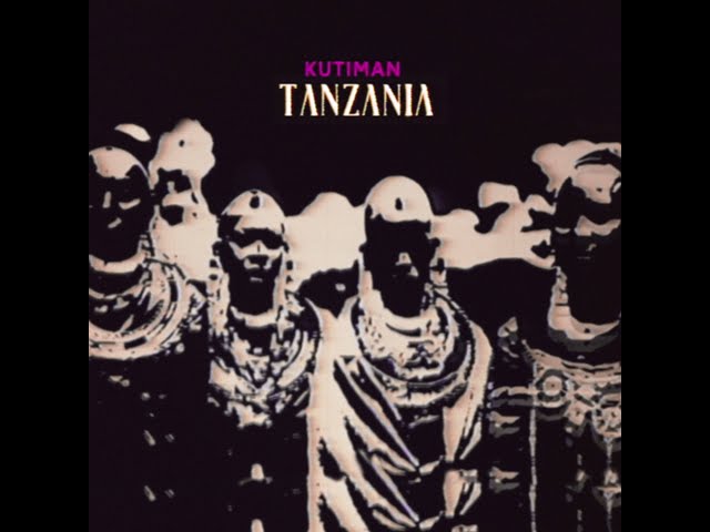 Kutiman - Tanzania