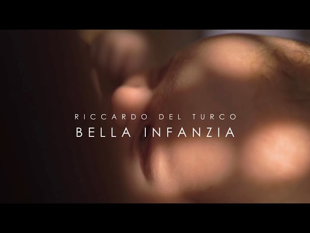 RICCARDO DEL TURCO: Bella infanzia (Official Video) |  Album: I Colori della mia vita