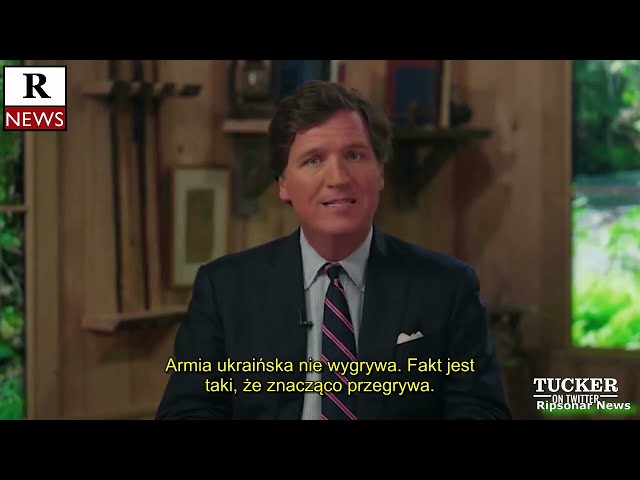 Powiedziano ci same kłamstwa o Ukrainie [Tucker Carlson]