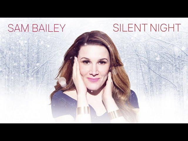 Sam Bailey - Silent Night (Official Audio)