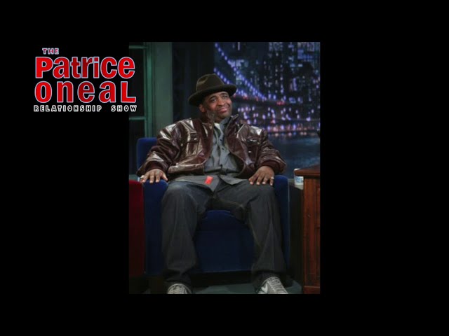 "Your boyfriend doesn't care about you" - Patrice O'Neal