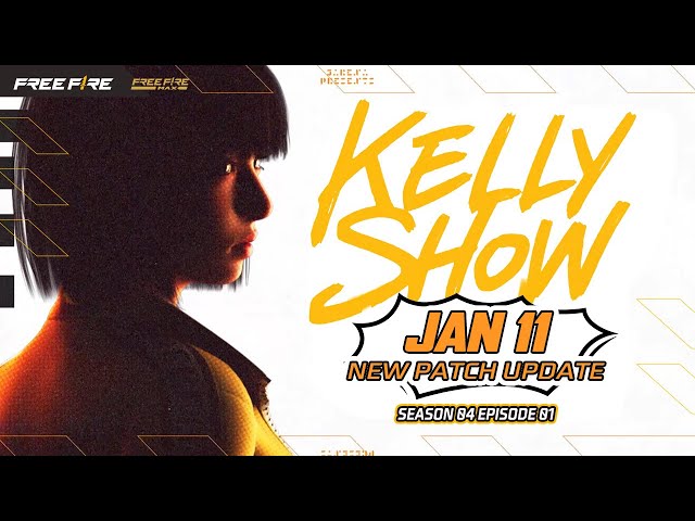 Kelly Show S4E1 | Free Fire Official Update | Free Fire NA