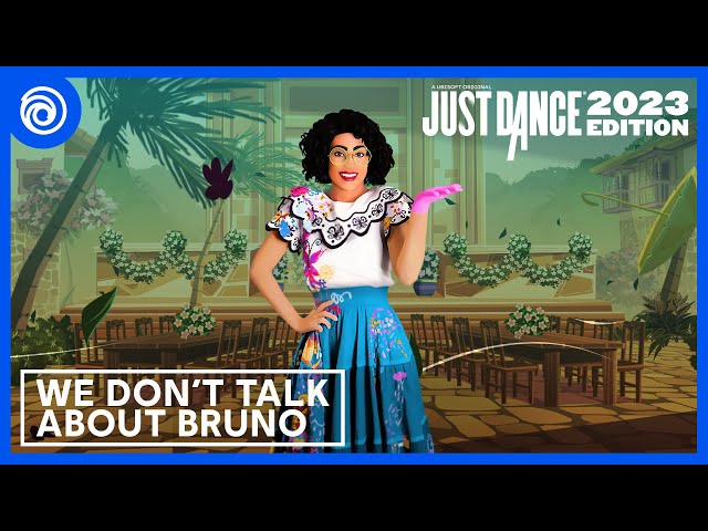 Just Dance 2023 Edition - We Don't Talk About Bruno - Cast from Encanto