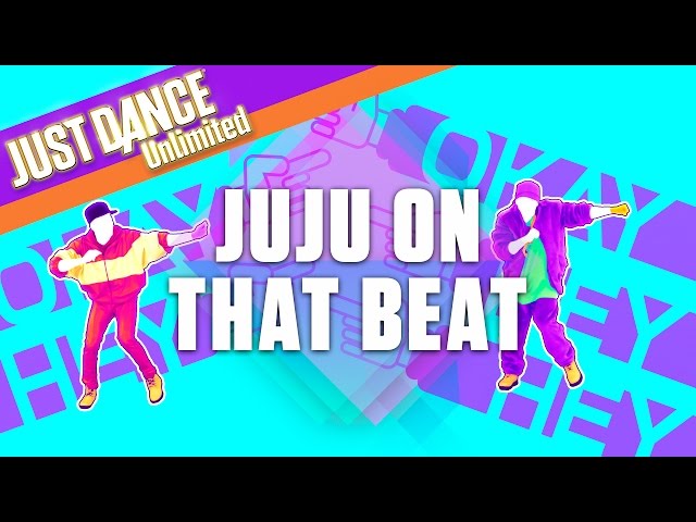 Just Dance Unlimited: Juju on that Beat (TZ Anthem)- Zay Hilfigerrr & Zayion McCall - Gameplay [US]