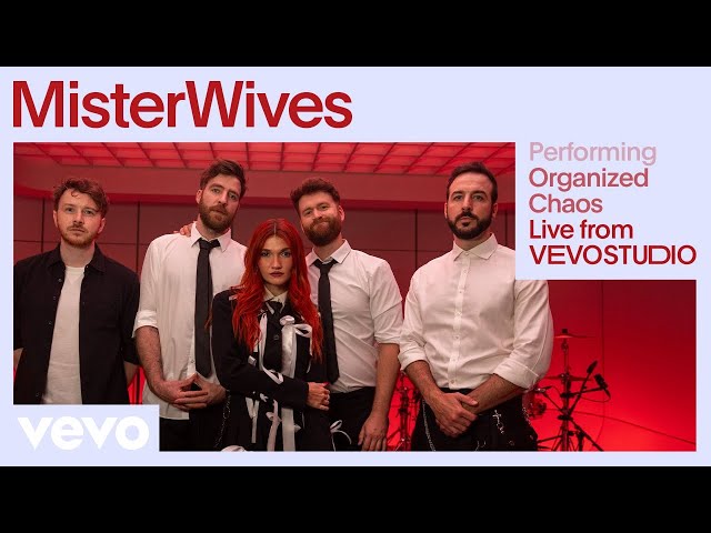 MisterWives - Organized Chaos (Live Performance) | Vevo