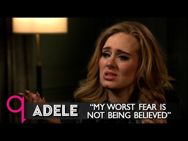 Adele on her worst fear