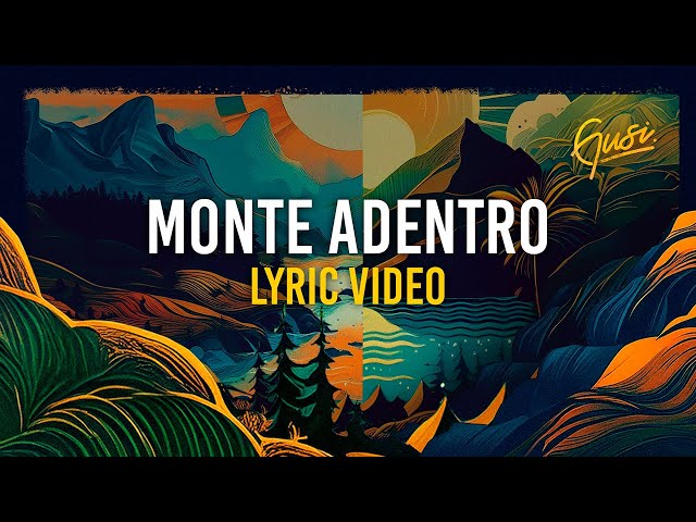 Gusi – Monte Adentro (Lyric Video)