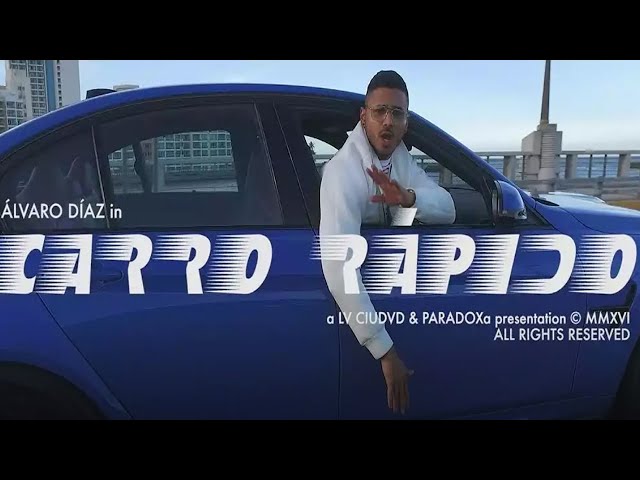 Álvaro Díaz - Carro Rapido [Official Video]