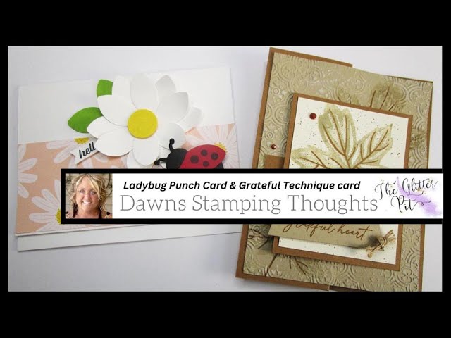Ladybug  Punch  Art  Card  &  Grateful  Technique  Card