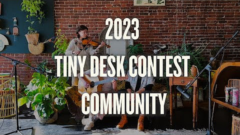 Tiny Desk Contest 2023