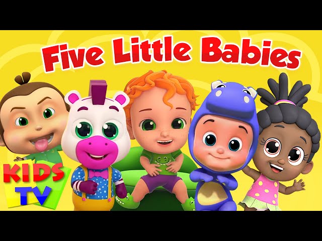 Five Little Babies | Learn to Count 1 to 5 | Number Song | Nursery Rhymes & Kids Songs | Kids tv