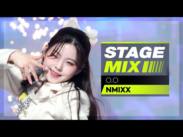 [Stage Mix] 엔믹스 - 오오 (NMIXX  - O.O)