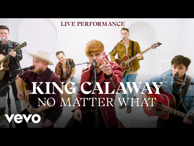 King Calaway - "No Matter What" Live Performance | Vevo