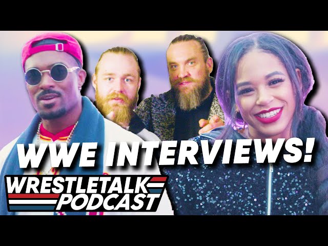 Bianca Belair, Street Profits & Moustache Mountain WWE Interviews! | WrestleTalk Podcast