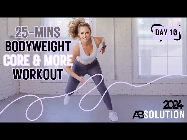 The Best 25-Minute Bodyweight Core & More Workout - No Equipment Needed - ABSOLUTION DAY 10