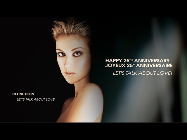 Happy 25th Anniversary Let's Talk About Love / Joyeux 25e anniversaire Let's Talk About Love !