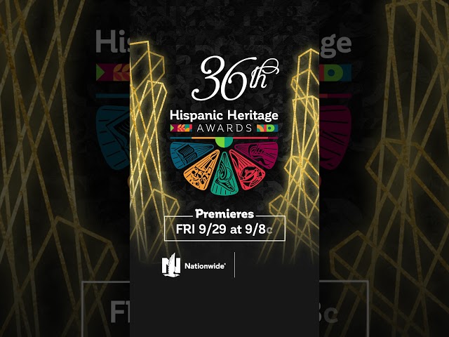 The 36th annual Hispanic Heritage Awards airs September 29th on PBS