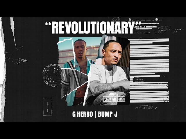 G Herbo ft. Bump J – Revolutionary [From Judas And the Black Messiah: The Inspired Album]