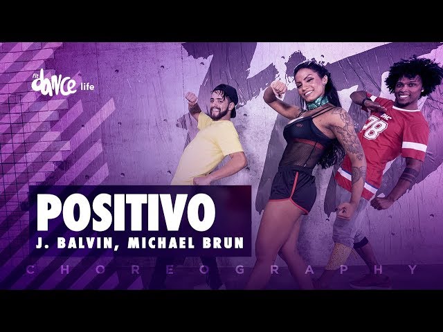 Positivo - J. Balvin, Michael Brun | FitDance Life (Coreografía) Dance Video