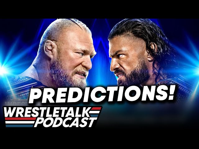 WWE WrestleMania 38 PREDICTIONS! | WrestleTalk Podcast