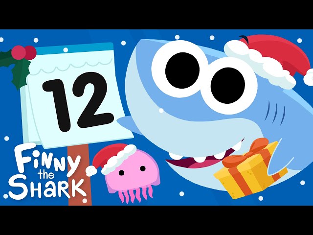 12 Days Of Christmas | Kids Holiday Song | Finny The Shark