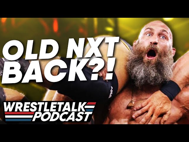 Is The New NXT...The Old NXT? WWE NXT Aug. 31, 2021 Review | WrestleTalk Podcast
