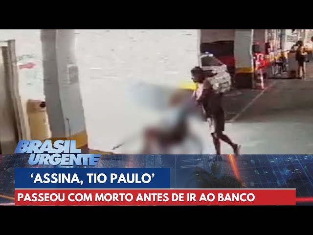 Imagens mostram mulher passeando com morto antes de entrar em banco | Brasil Urgente