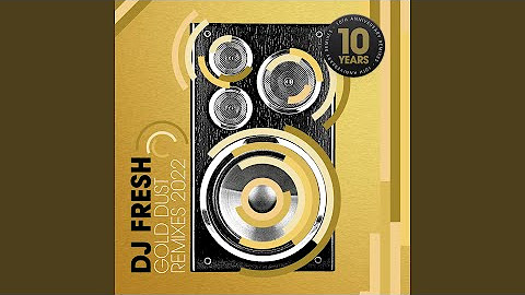 Gold Dust (10th Anniversary Remixes)