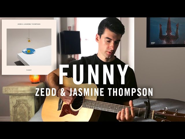 Zedd & Jasmine Thompson - Funny (Fingerstyle Guitar Cover)
