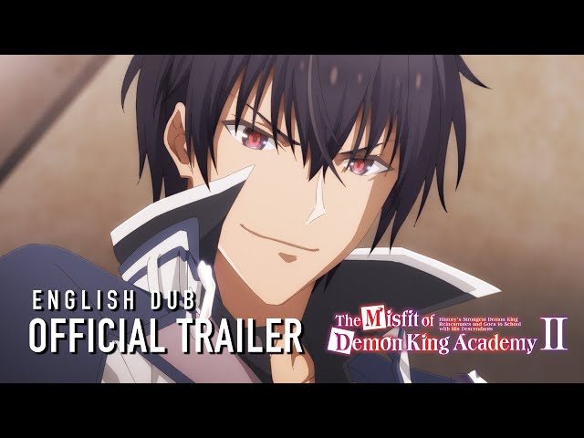 The Misfit of Demon King Academy II | English Dub Trailer