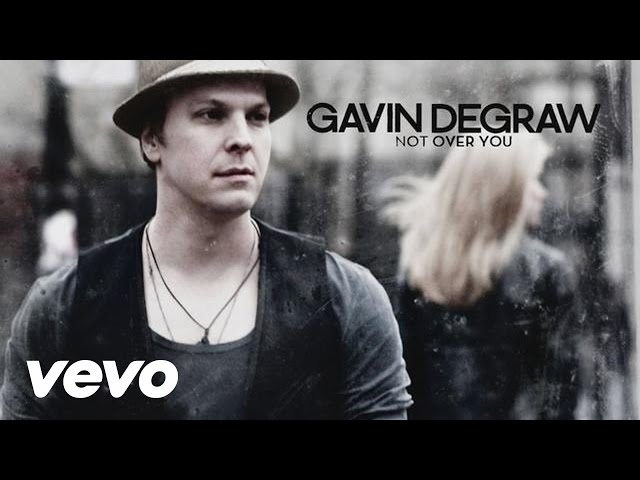 Gavin DeGraw - Not Over You (Audio + Lyrics)