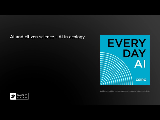AI and citizen science - AI in ecology
