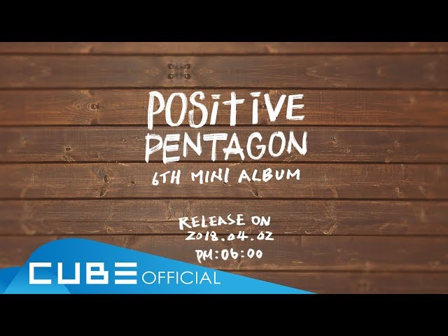 PENTAGON(펜타곤) - 6th mini album "Positive" Audio Snippet