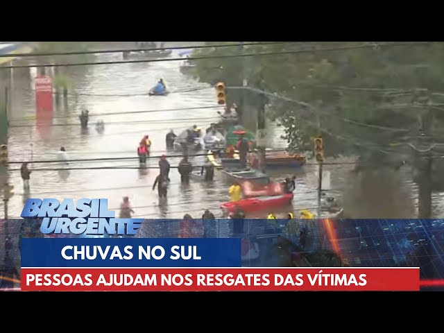 Voluntários ajudam nos resgates das vítimas das chuvas no RS | Brasil Urgente