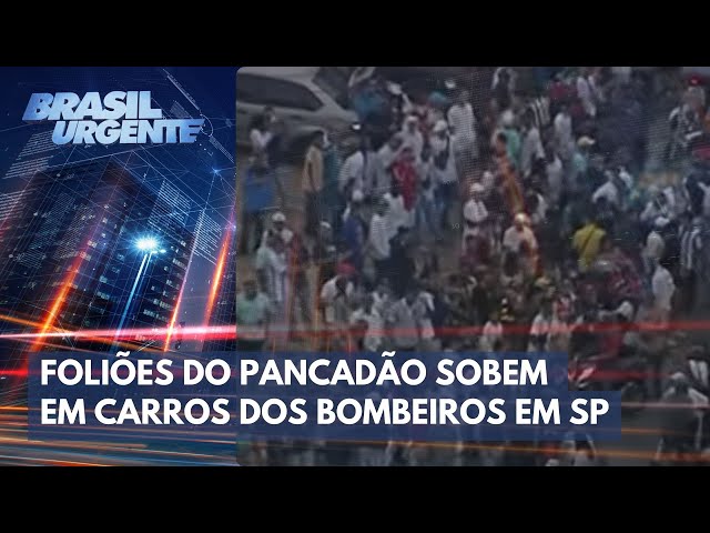 Foliões do pancadão sobem em carros dos bombeiros | Brasil Urgente