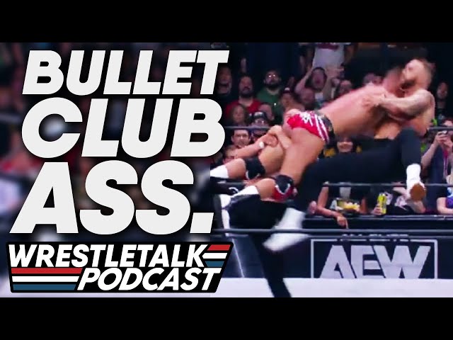 AEW Dynamite June 7th 2023 Review! The Ass Boys JOIN BULLET CLUB?! | WrestleTalk Podcast