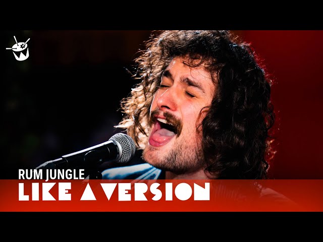 Rum Jungle cover Rihanna's 'Stay' for Like A Version