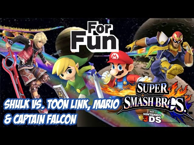 For Fun! - Shulk vs. Toon Link, Mario, and Captain Falcon! [Super Smash Bros. for 3DS] [HD 60 FPS]