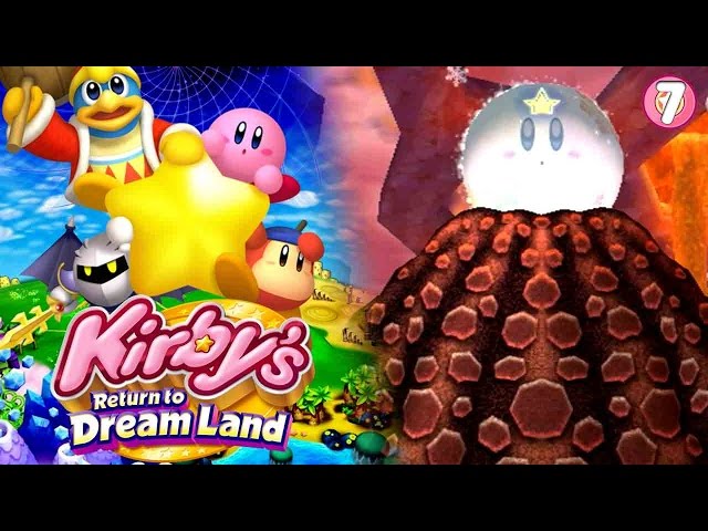 HOW CAN KIRBY SURVIVE THIS HEAT!?! | Kirby's Return To Dreamland Walkthrough Part 7
