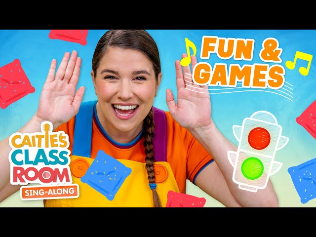 Fun & Games! | Caitie's Classroom Sing-Along Show | Activity Songs for Kids!