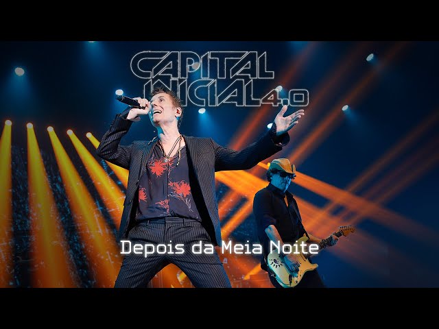 CAPITAL INICIAL | DEPOIS DA MEIA-NOITE 4.0