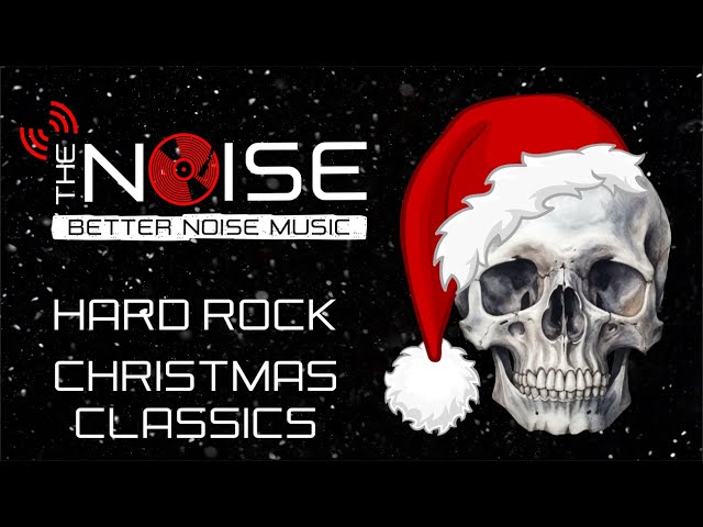The NOISE | Hard Rock Christmas Classics 2023 Edition