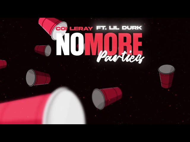 Coi Leray ft. Lil Durk - No More Parties (Prod. Maaly Raw) [Official Audio]