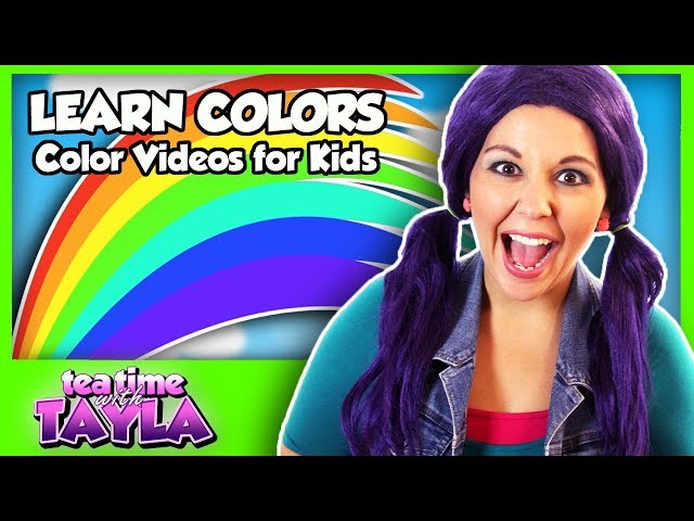 Tea Time with Tayla: Learn Colors - Color Videos for Kids