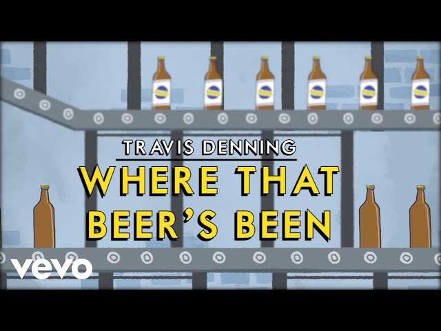 Travis Denning - Where That Beer's Been (Official Lyric Video)