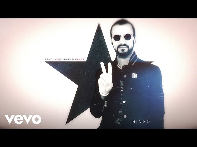 Ringo Starr - Send Love Spread Peace (Audio)
