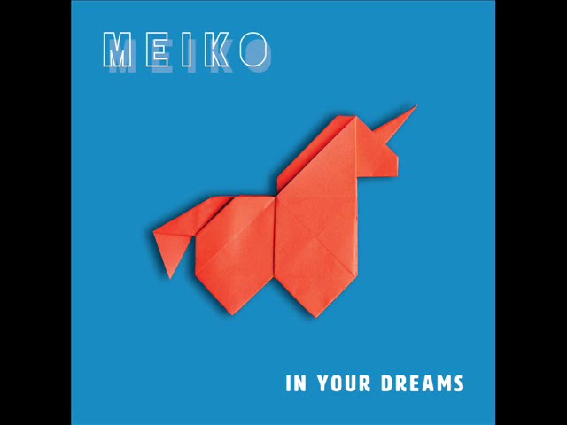 Meiko - "I'm OK"