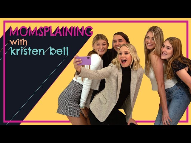 #Momsplaining with Kristen Bell: Teenagers