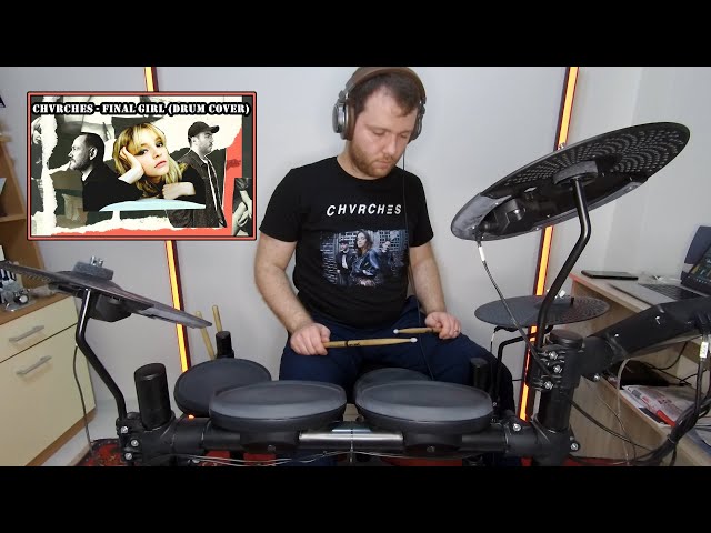 CHVRCHES - Final Girl (Drum Cover)