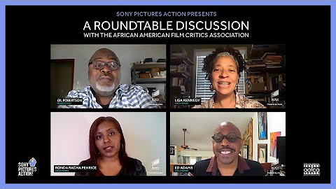 Sony Pictures Action Presents: A Roundtable with the African American Film Critics Association (AAFCA)